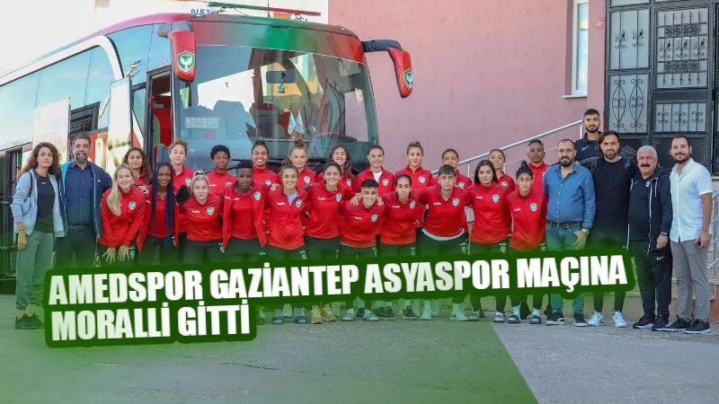 Amedspor Gaziantep Asyaspor maçına Moralli gitti
