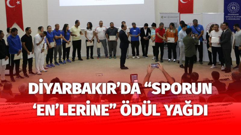 Diyarbakır’da “sporun ‘en’lerine” ödül yağdı