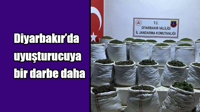 Diyarbakır’da uyuşturucuya bir darbe daha!