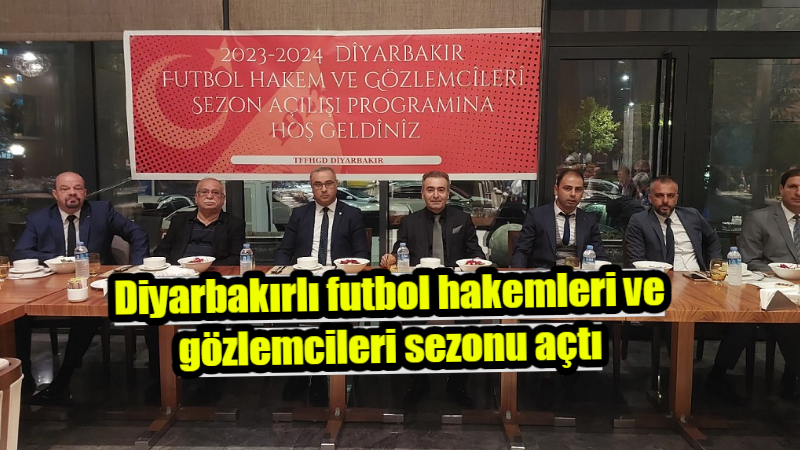 Diyarbakırlı futbol hakemleri ve gözlemcileri sezonu açtı