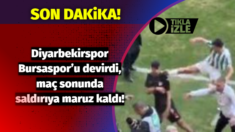 Diyarbekirspor Bursaspor’u devirdi, maç sonunda saldırıya maruz kaldı!