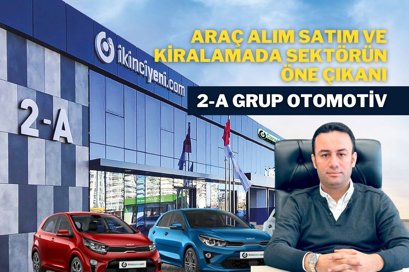 Diyarbakır’ın öne çıkan firması: 2-A Grup Otomotiv