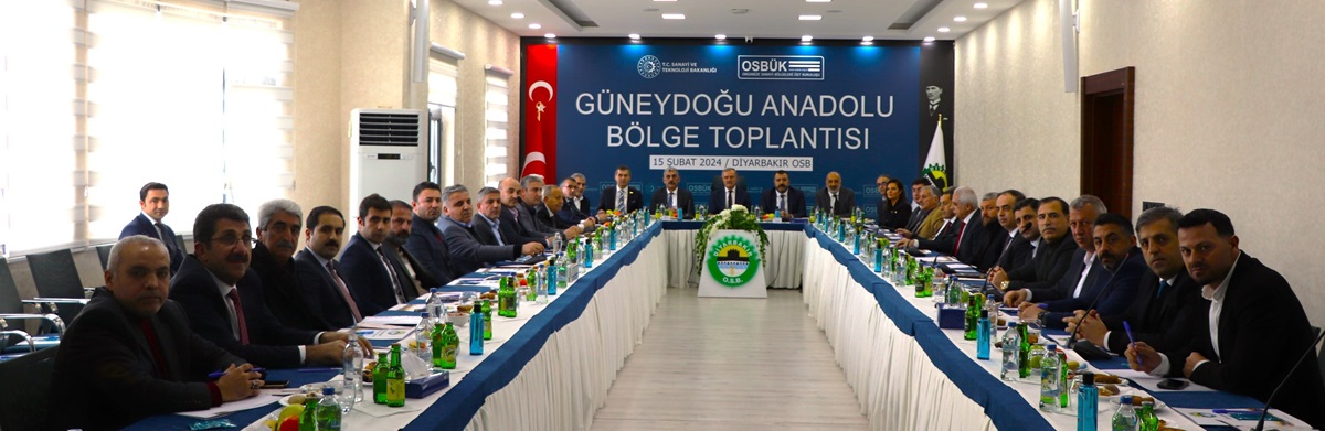 OSBÜK bölge toplantısı Diyarbakır’da yapıldı!