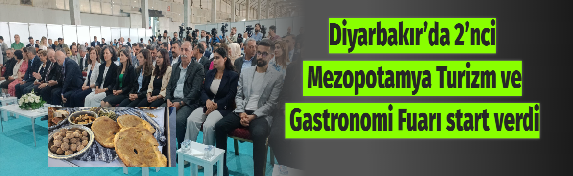 Diyarbakır'da 2'nci Mezopotamya Turizm ve