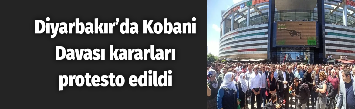Diyarbakır’da Kobani Davası kararlarını protesto